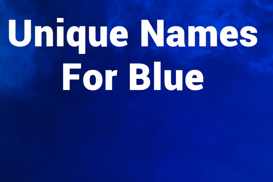 235 Unique Names for Girls: A Compelling List Featuring Unique Names for Blue and Beyond