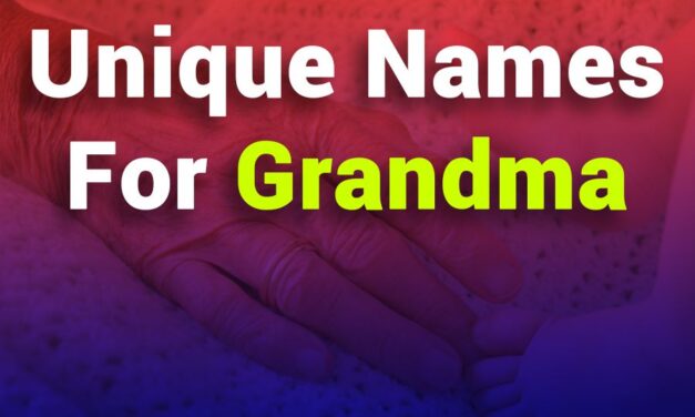 251 Unique Names for Grandma: A Captivating Collection