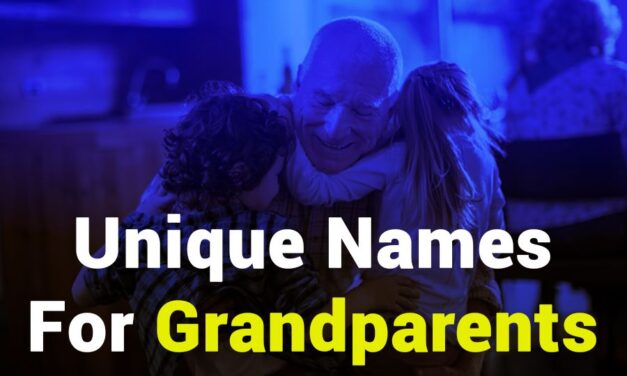 235 Unique Names for Grandparents: A Compelling Legacy