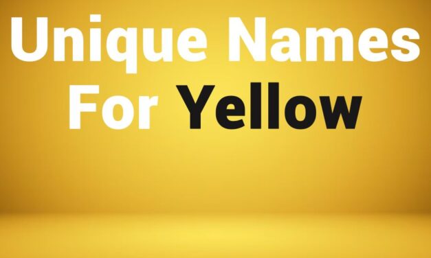 235 Unique Names for Girls and Boys: A Compelling List of Unique Names for Yellow