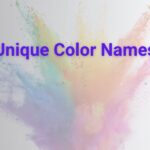 Unique Color Names That Inspire Creativity and Emotion