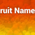 Fruit Names You Should Know: A Complete Guide